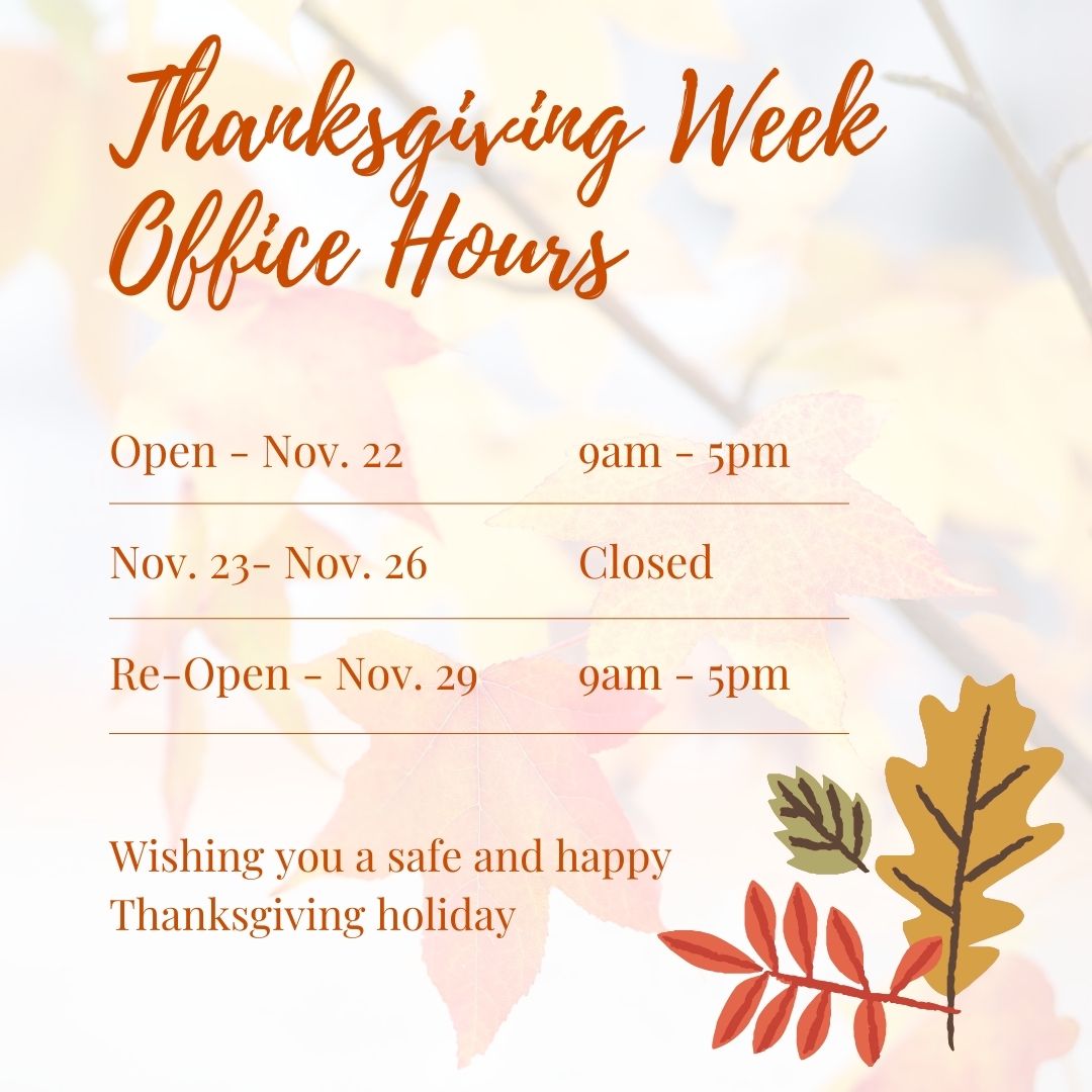 2021 Thanksgiving Week Holiday Hours